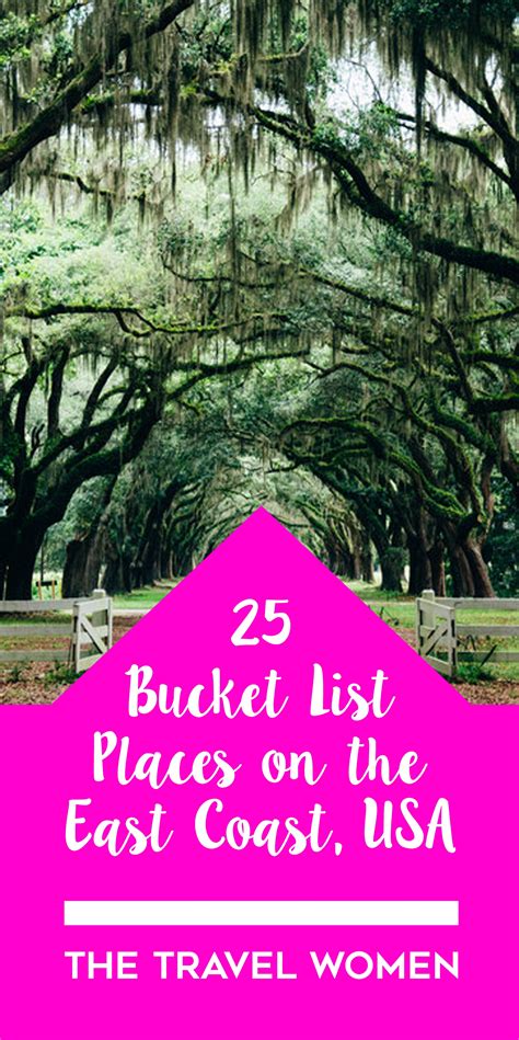 25 Bucket List Places to See on the East Coast of the USA.